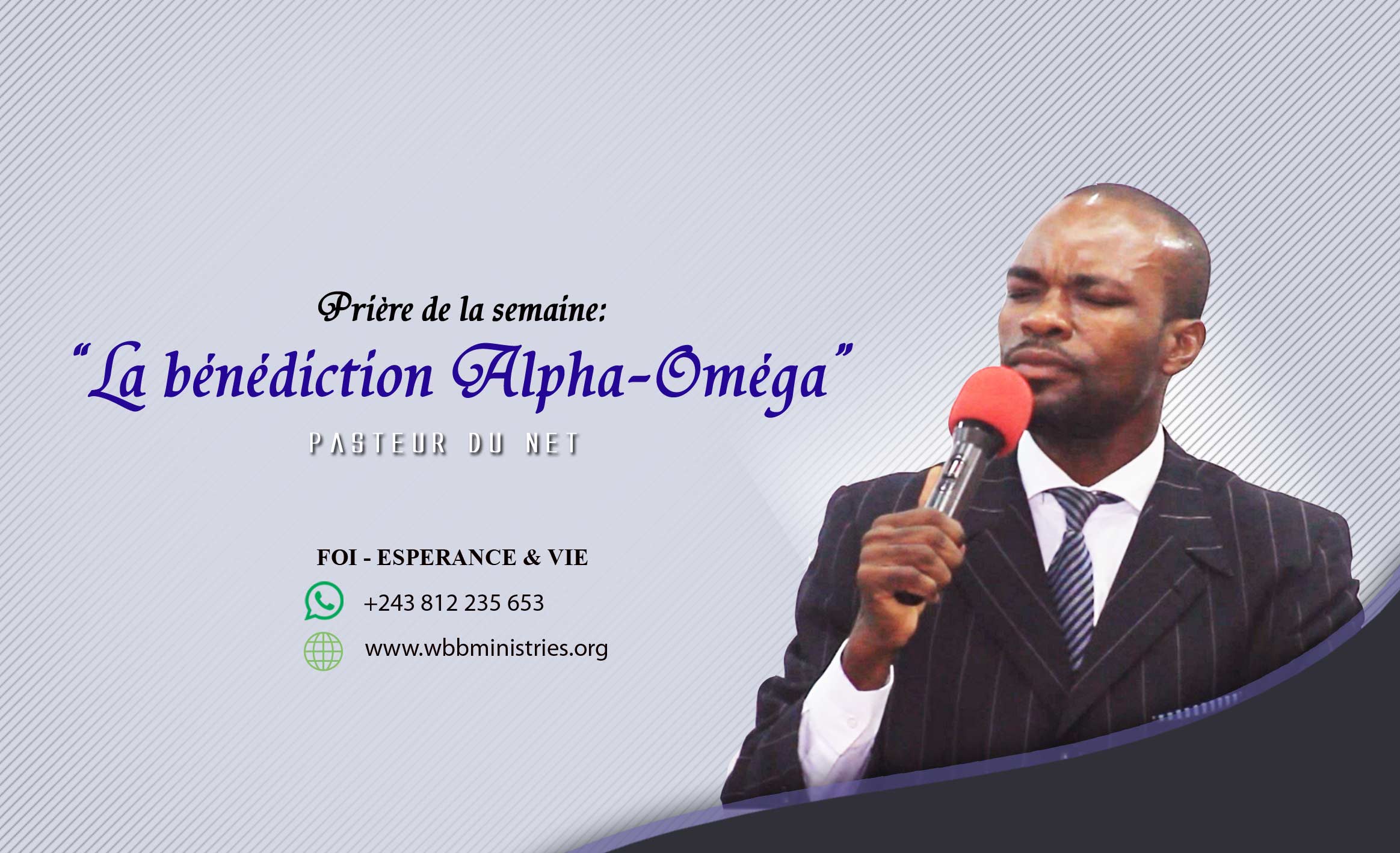 Prière de la semaine : La Bénédiction Alpha-Oméga